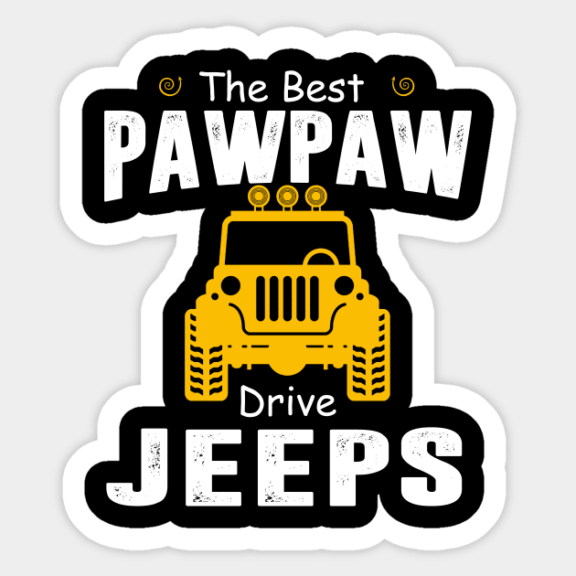 The Best Papaw Drive Jeeps Jeep Lover Sticker by Liza Canida